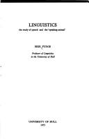 Cover of: Linguistics: the study of speech and the speaking animal