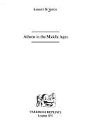 Cover of: Athens in the Middle Ages by Kenneth Meyer Setton