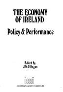 Cover of: The Economy of Ireland: policy & performance