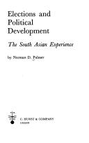 Cover of: Elections and political development by Norman Dunbar Palmer, Norman Dunbar Palmer