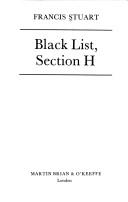 Cover of: Black list, section H by Francis Stuart