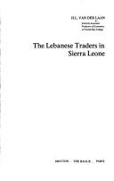 Cover of: The Lebanese traders in Sierra Leone