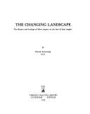 Cover of: The changing landscape: the history and ecology of man's impact on the face of East Anglia