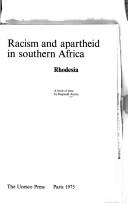 Cover of: Racism and apartheid in Southern Africa - Rhodesia: a book of data.