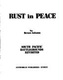 Cover of: Rust in peace: South Pacific battlegrounds revisited