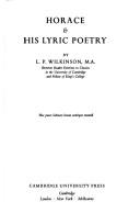 Cover of: Horace & his lyric poetry by L.P.Wilkinson.