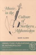Cover of: Music in the culture of northern Afghanistan