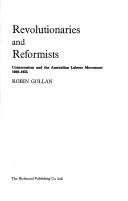 Revolutionaries and reformists by Robin Gollan