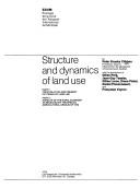 Cover of: Structure and dynamics of land use | Peter Brooke Clibbon