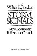 Cover of: Storm signals: new economic policies for Canada