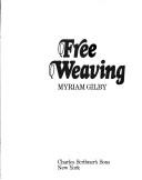 Cover of: Free weaving