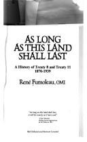 Cover of: As long as this land shall last by René Fumoleau