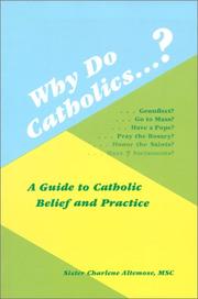 Cover of: Why do Catholics...? by Charlene Altemose