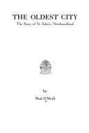 The story of St. John's, Newfoundland by Paul O'Neill