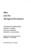 Cover of: Man and the biological revolution