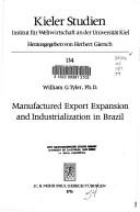 Cover of: Manufactured export expansion and industrialization in Brazil