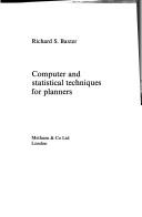 Cover of: Computer and statistical techniques for planners | Richard Stephen Baxter