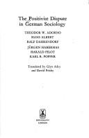 The Positivist dispute in German sociology by Theodor W. Adorno