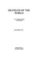 Oilfields of the world by Tiratsoo, E. N.