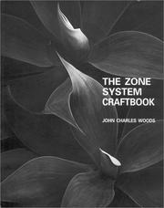 Cover of: The Zone System Craftbook: A Comprehensive Guide to the Zonesystem of Exposure and Development