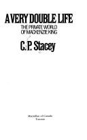 Cover of: A very double life by C. P. Stacey