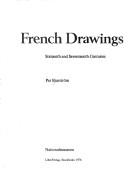 Cover of: French drawings: eighteenth centuries