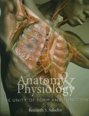 Anatomy and Physiology by Kenneth S. Saladin, Carol Porth