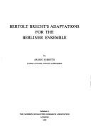 Bertolt Brecht's adaptations for the Berliner ensemble by A. V. Subiotto