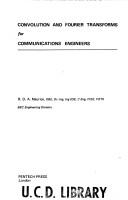 Convolution and Fourier transforms for communications engineers by R. D. A. Maurice
