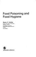 Food poisoning and food hygiene by Betty C. Hobbs