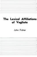 Cover of: The lexical affiliations of Vegliote