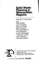 Cover of: Solid waste planning in metropolitan regions