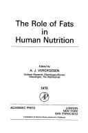 Cover of: The Role of fats in human nutrition