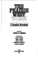 Cover of: The Prairie West to 1905: a Canadian sourcebook