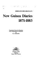 Cover of: New Guinea diaries, 1871-1883