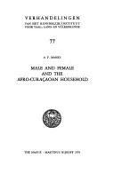 Cover of: Male and female and the Afro-Curaçaoan household by A. F. Marks