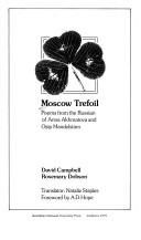 Cover of: Moscow trefoil: and other versions of poems from the Russian of Anna Akhmatova and Osip Mandelstam