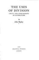 Cover of: The uses of division by John Bayley