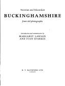 Cover of: Victorian and Edwardian Buckinghamshire from old photographs