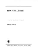 Cover of: Slow virus diseases