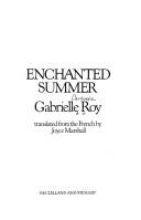 Cover of: Enchanted summer by Gabrielle Roy, Gabrielle Roy