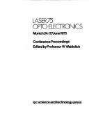 Cover of: Laser 75 opto-electronics by edited by W. Waidelich.
