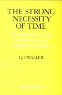 Cover of: The strong necessity of time: the philosophy of time in Shakespeare and Elizabethan literature