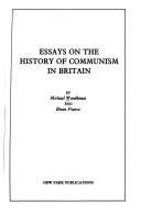 Cover of: Essays on the history of Communism in Britain by Michael Woodhouse