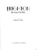 Cover of: Brighton between the wars