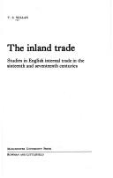 Cover of: The inland trade: studies in English internal trade in the sixteenth and seventeenth centuries