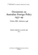 Cover of: Documents on Australian foreign policy, 1937-49 by R.G. Neale, editor, P.G. Edwards & H. Kenway, assistant editors.