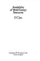 Cover of: Availability of world energy resources by D. C. Ion