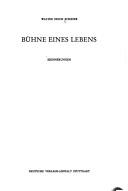 Cover of: Bühne eines Lebens by Walter Erich Schäfer