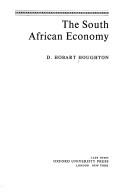 The South African economy by D. Hobart Houghton